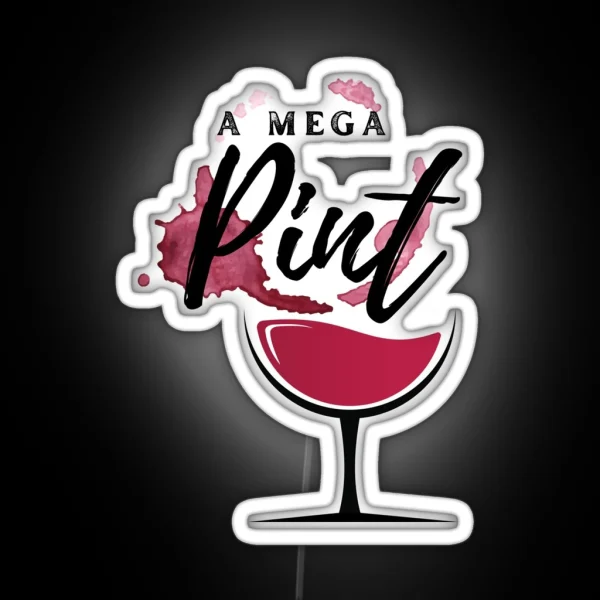 A Mega Pint Of Red Wine Johnny Depp Funny Meme Isnt RGB Neon Sign