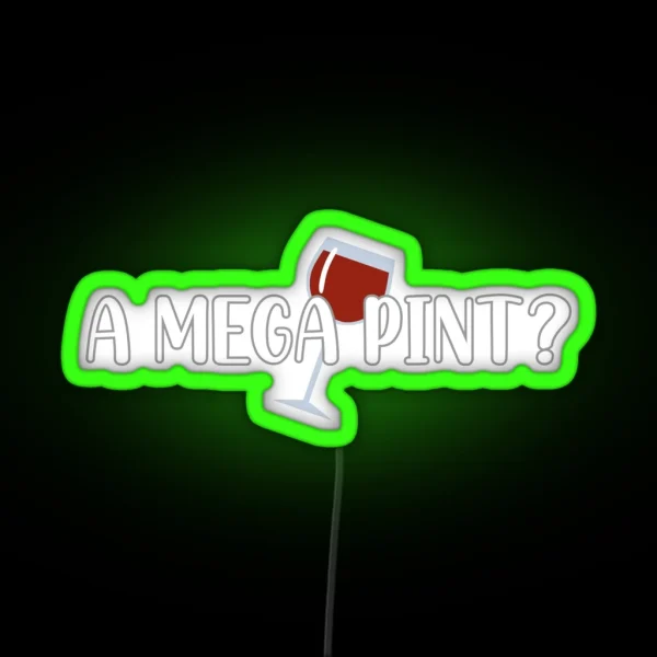 A Mega Pint Red BG RGB Neon Sign