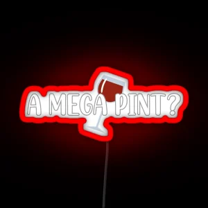 A Mega Pint Red BG RGB Neon Sign