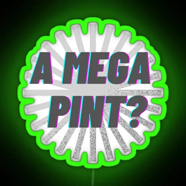 A Mega Pint RGB Neon Sign