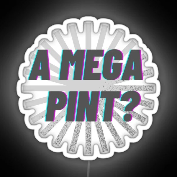 A Mega Pint RGB Neon Sign