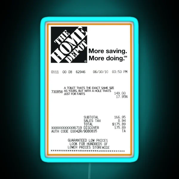 A Receipt For A Toilet Thats The Same Size As Yours I RGB Neon Sign