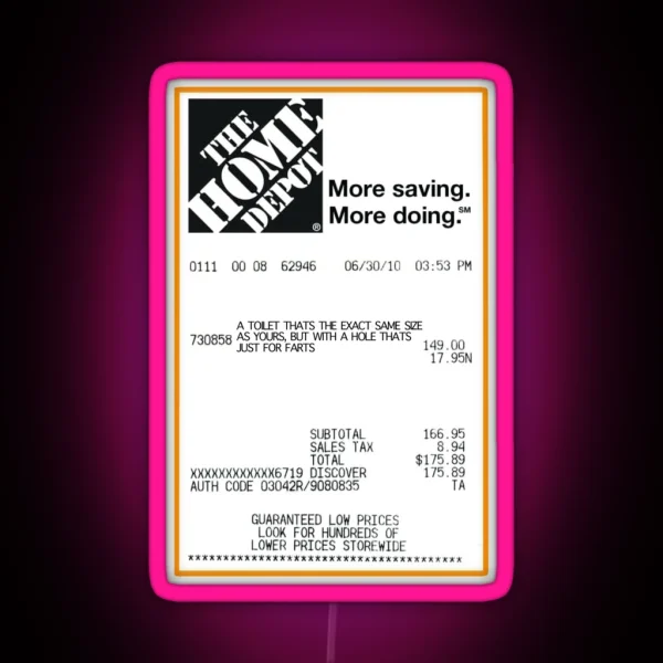 A Receipt For A Toilet Thats The Same Size As Yours I RGB Neon Sign