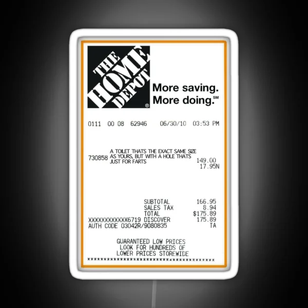 A Receipt For A Toilet Thats The Same Size As Yours I RGB Neon Sign