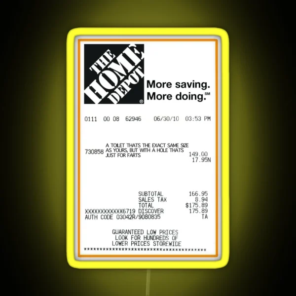 A Receipt For A Toilet Thats The Same Size As Yours I RGB Neon Sign