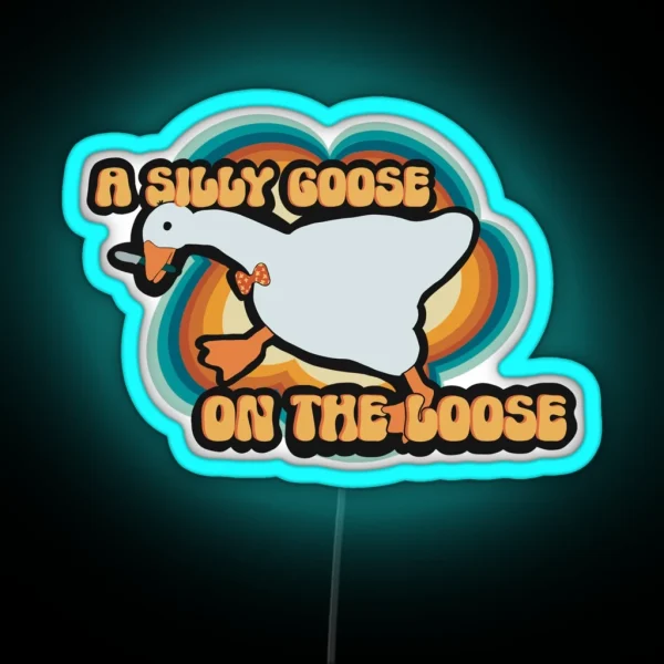 A Silly Goose On The Loose RGB Neon Sign