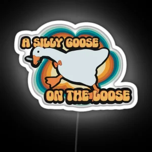 A Silly Goose On The Loose RGB Neon Sign