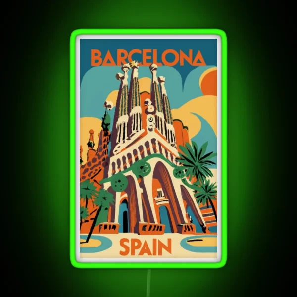 A Vintage Travel Art Of Barcelona Spain RGB Neon Sign