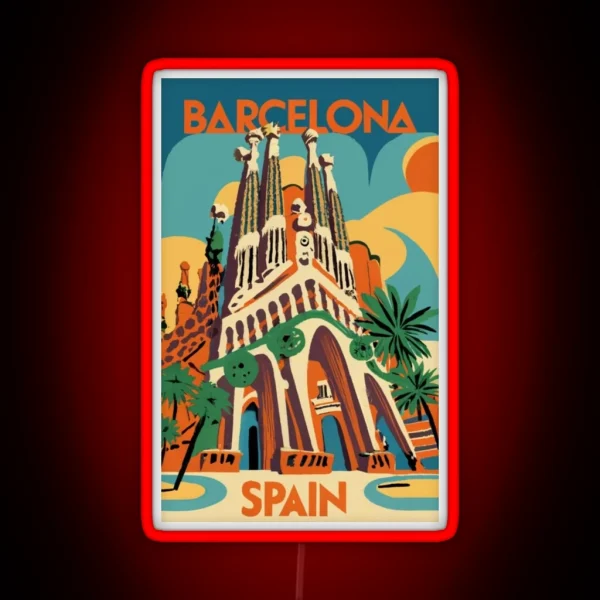 A Vintage Travel Art Of Barcelona Spain RGB Neon Sign