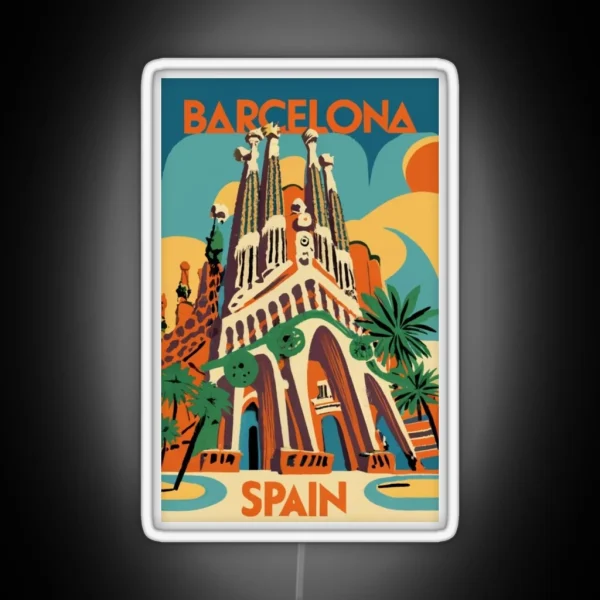 A Vintage Travel Art Of Barcelona Spain RGB Neon Sign