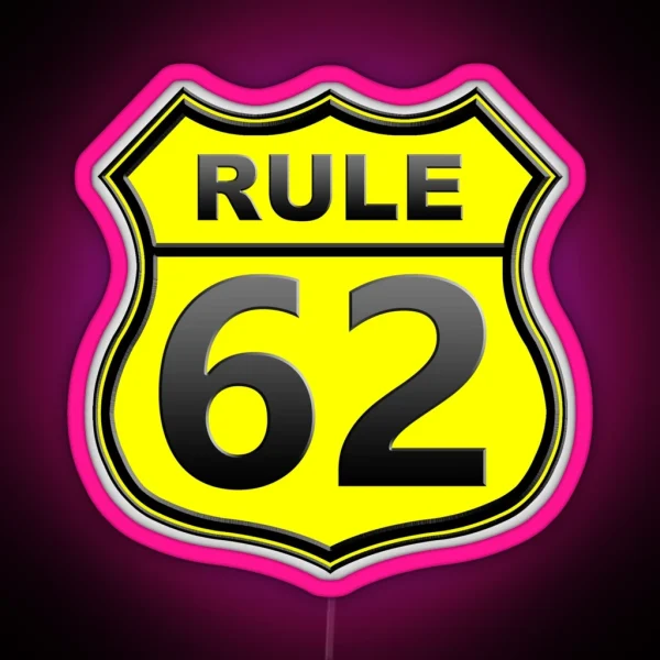 AA Rule 62 Relax Yellow RGB Neon Sign