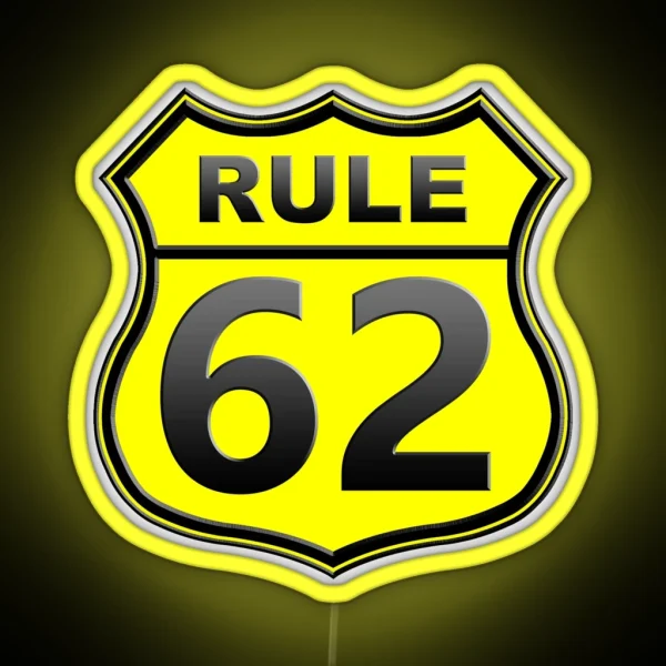 AA Rule 62 Relax Yellow RGB Neon Sign