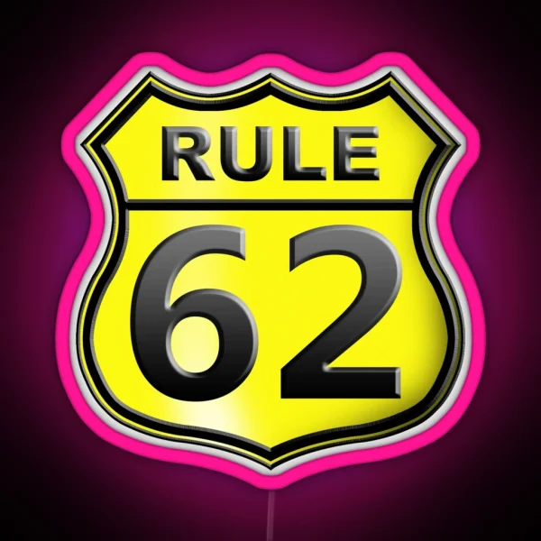 AA Rule 62 Relax Yellow RGB Neon Sign