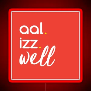 Aal Izz Well RGB Neon Sign