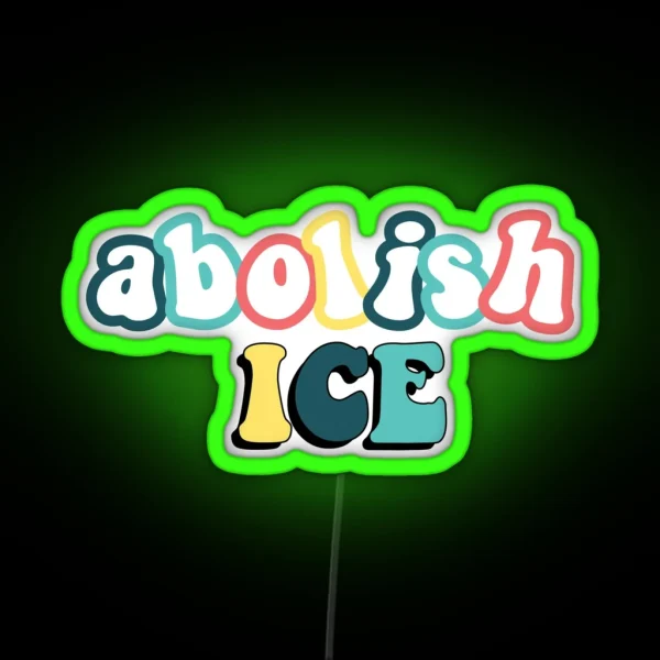 Abolish ICE RGB Neon Sign