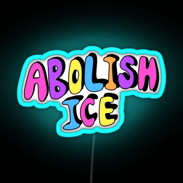 ABOLISH ICE RGB Neon Sign