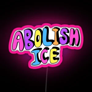 ABOLISH ICE RGB Neon Sign