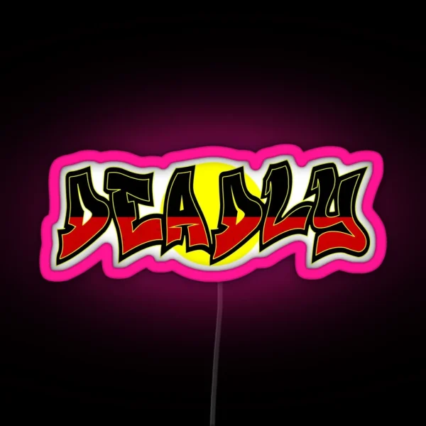 Aboriginal DEADLY RGB Neon Sign