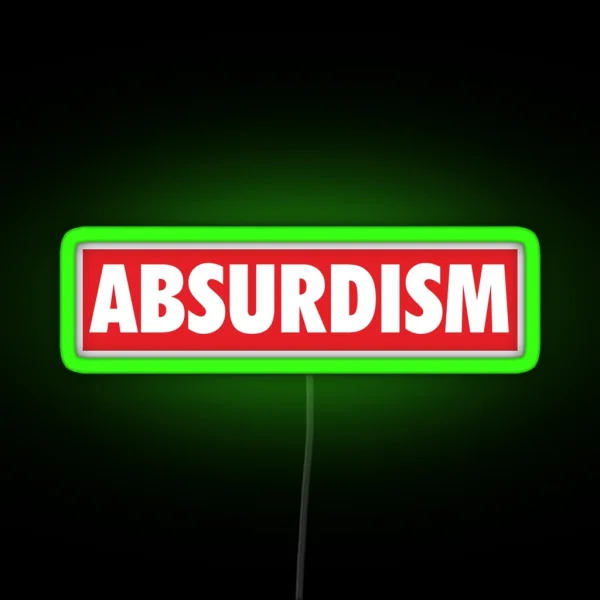 Absurdism RGB Neon Sign