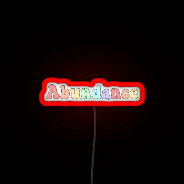 Abundance RGB Neon Sign