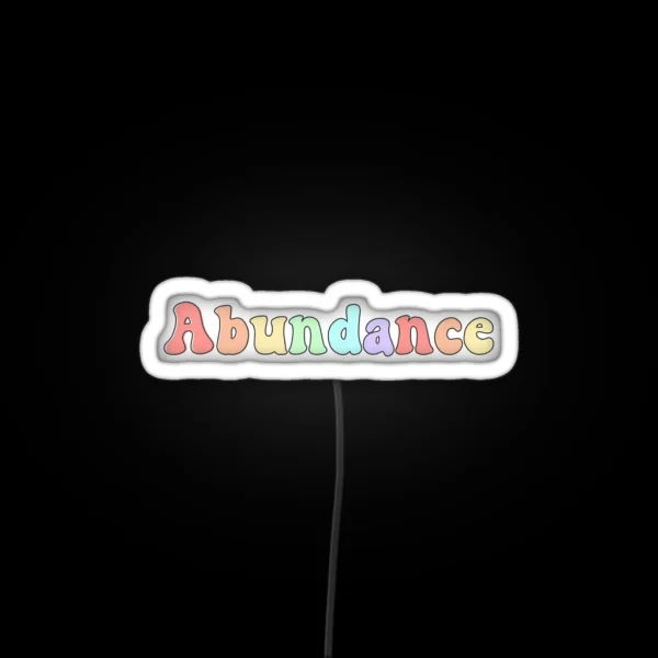 Abundance RGB Neon Sign