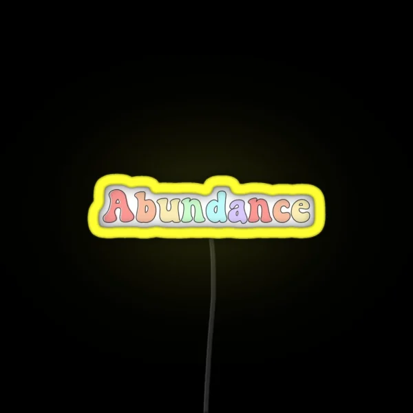 Abundance RGB Neon Sign