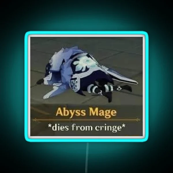 Abyss Mage Dies From Cringe RGB Neon Sign