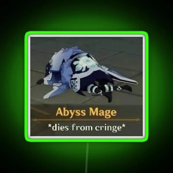 Abyss Mage Dies From Cringe RGB Neon Sign