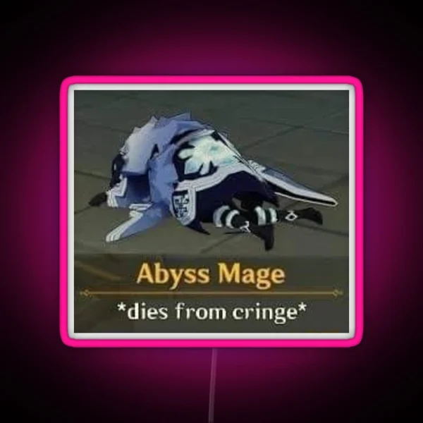 Abyss Mage Dies From Cringe RGB Neon Sign