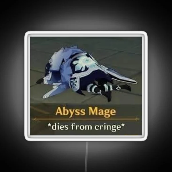 Abyss Mage Dies From Cringe RGB Neon Sign