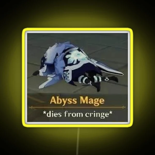 Abyss Mage Dies From Cringe RGB Neon Sign