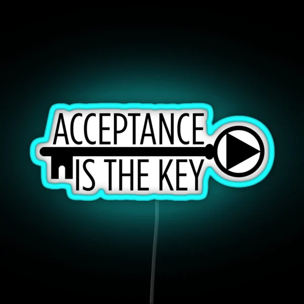 Acceptance AA Slogan RGB Neon Sign