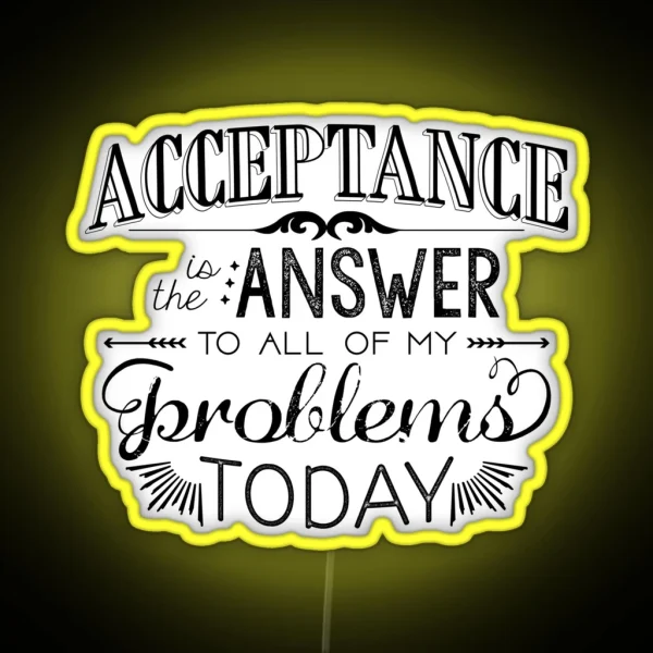 Acceptance Is The Answer Chalk Typography RGB Neon Sign