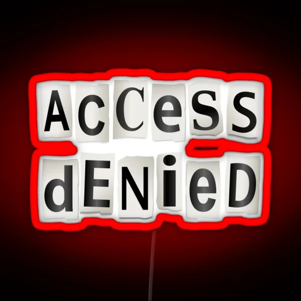 Access Denied RGB Neon Sign