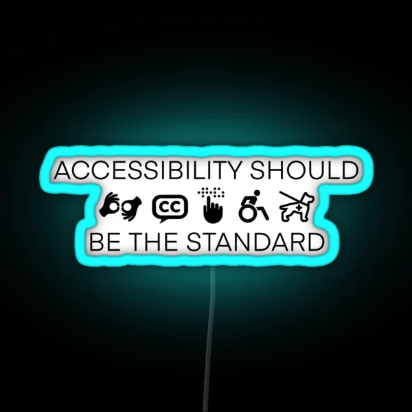 Accessibility Ver 2 RGB Neon Sign