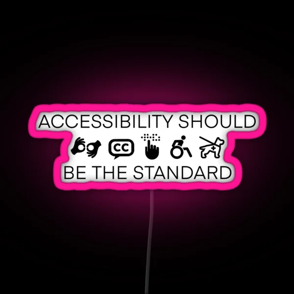 Accessibility Ver 2 RGB Neon Sign