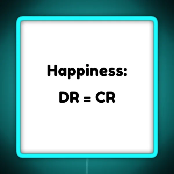 Accounting Happiness DR CR RGB Neon Sign