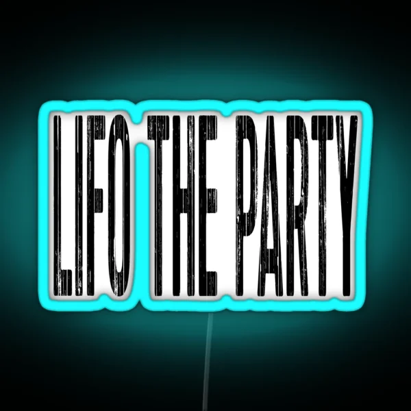 Accounting LIFO The Party RGB Neon Sign