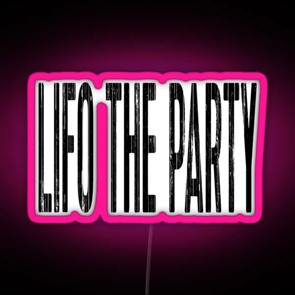 Accounting LIFO The Party RGB Neon Sign