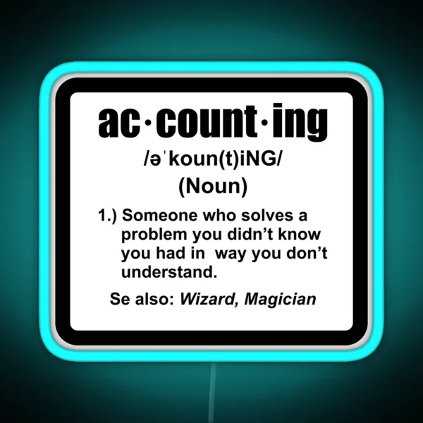 Accounting Noun Someone RGB Neon Sign