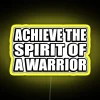 Achieve The Spirit Of A Warrior RGB Neon Sign - Image 6