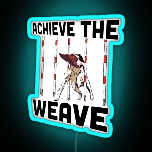 Achieve The Weave RGB Neon Sign