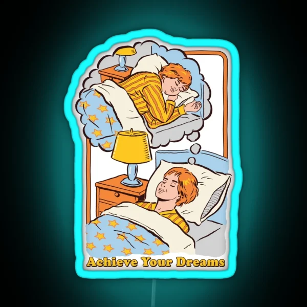 Achieve Your Dreams RGB Neon Sign