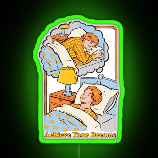 Achieve Your Dreams RGB Neon Sign