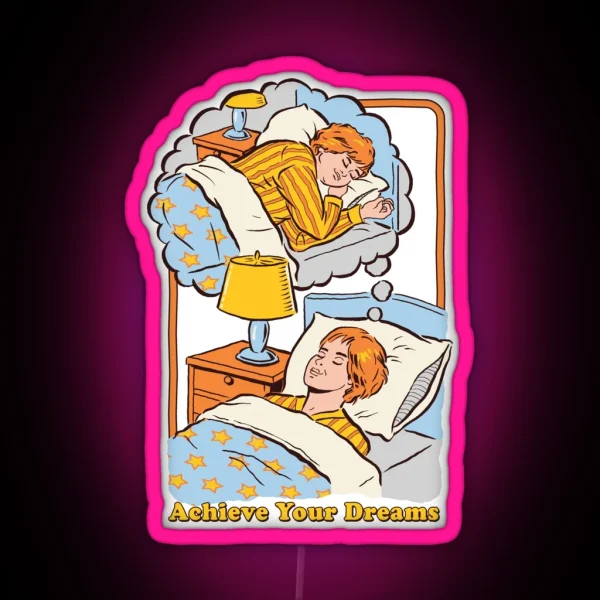 Achieve Your Dreams RGB Neon Sign