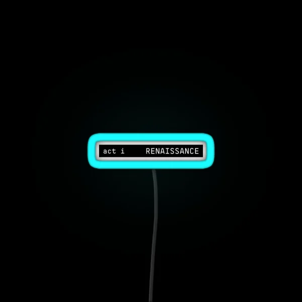 ACT I RENAISSANCE ALBUM MINIMALIST LETTERING Led RGB Neon Sign