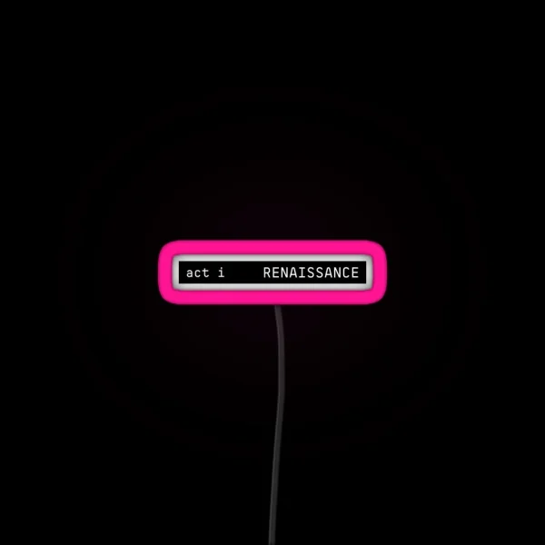 ACT I RENAISSANCE ALBUM MINIMALIST LETTERING Led RGB Neon Sign
