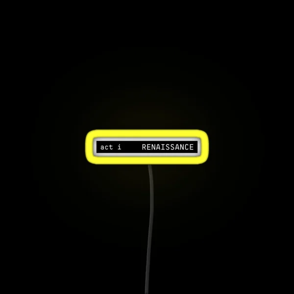 ACT I RENAISSANCE ALBUM MINIMALIST LETTERING Led RGB Neon Sign