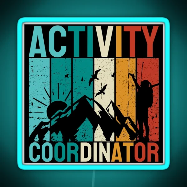 Activity Coordinator RGB Neon Sign