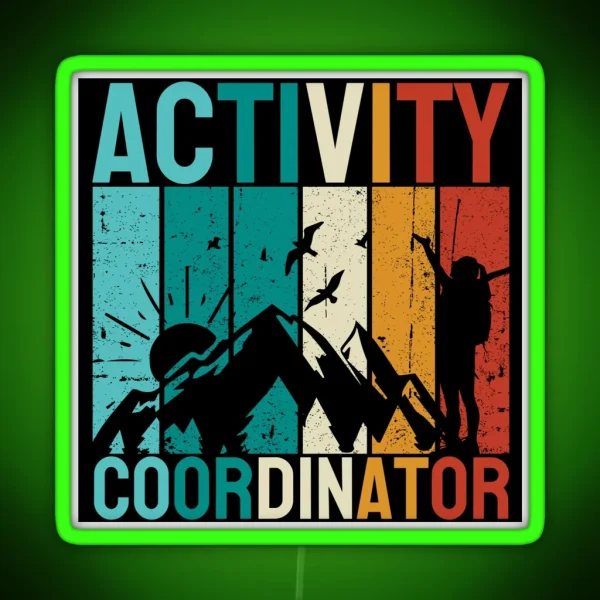 Activity Coordinator RGB Neon Sign